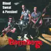 The Houndogs - Blood Sweat & Passion!